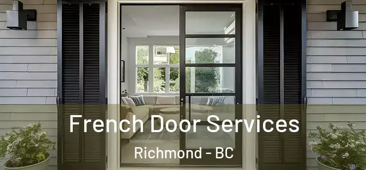 French Door Services Richmond - BC