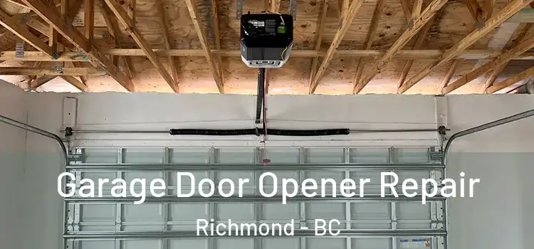  Garage Door Opener Repair Richmond - BC