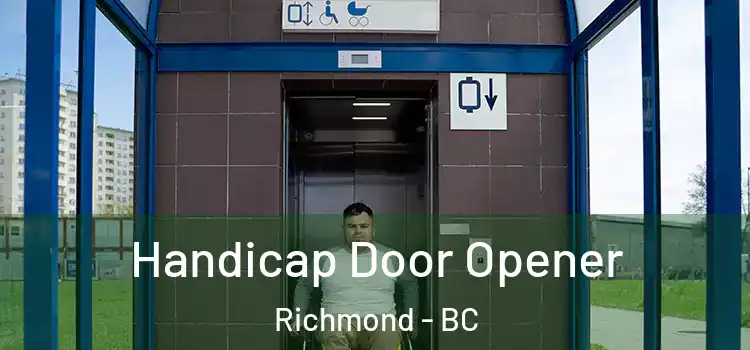  Handicap Door Opener Richmond - BC