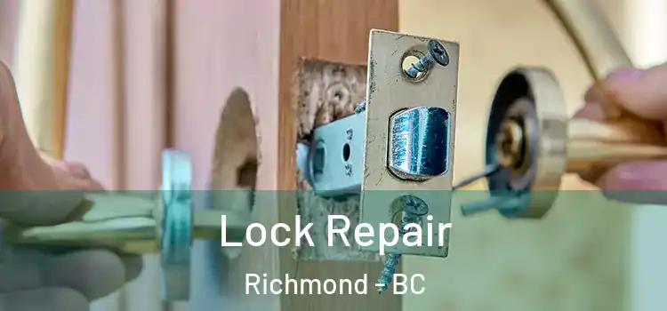 Lock Repair Richmond - BC