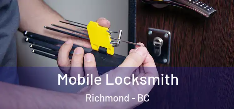 Mobile Locksmith Richmond - BC