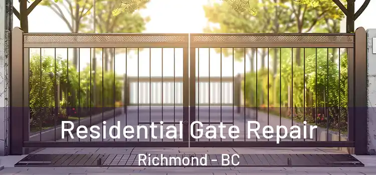 Residential Gate Repair Richmond - BC
