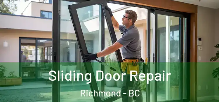 Sliding Door Repair Richmond - BC