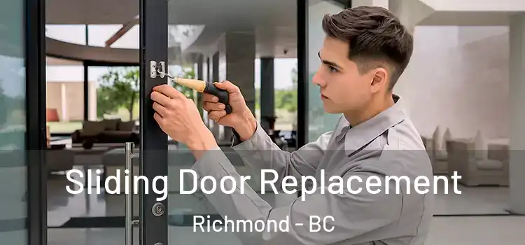 Sliding Door Replacement Richmond - BC